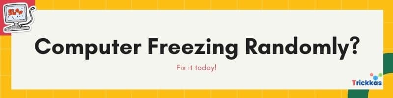 Computer Freezing Randomly - Fix it today